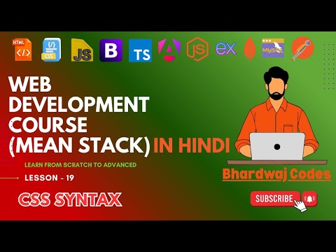 #19 CSS Syntax | Complete MEAN Stack Web Development in Hindi