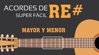 Miniatura de vídeo de "CÓMO APRENDER A TOCAR LOS ACORDES DE RE SOSTENIDO Y RE SOSTENIDO MENOR SUPER FÁCIL EN LA GUITARRA 🎸"