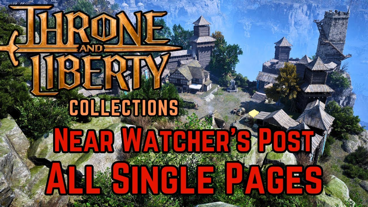 Near Watcher's Post Codex Collection Single Pages | Throne and Liberty Guide