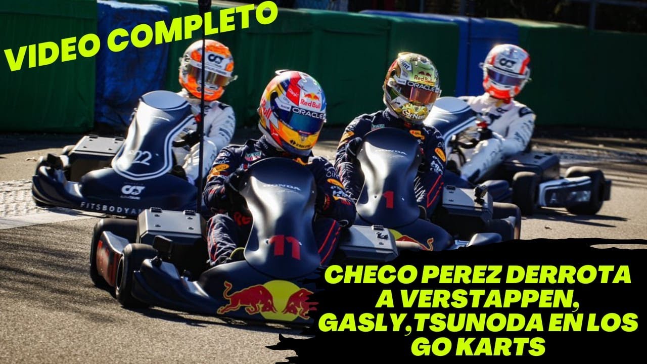 Video completo - Checo Pérez derrota a Verstappen, Gasly, Tsunoda en carrera de karts. F1 radio