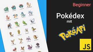Einfacher Pokédex mit PokeAPI – JavaScript Projekt für Beginner