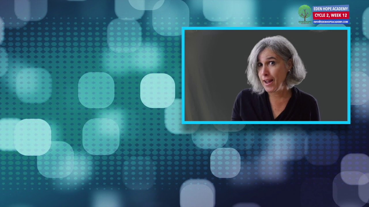 Eden Hope Academy Cycle 2 Week 12 YouTube