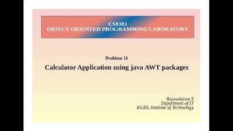 CS8383 - E11 - Java Calculator Application using Java AWT packages