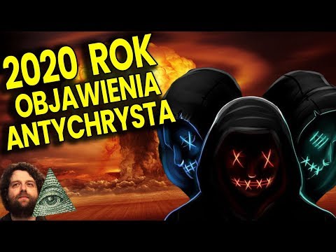 2020 – The Year of the Antichrist's Revelation - American Jackowski's Prophecy - Conspiracy Theor...