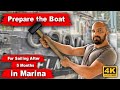 How to prepare yacht for sailing after 5 months in marina. Sailing boat maintenance.