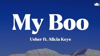 Usher • My Boo ft. Alicia Keys (Lyrics)