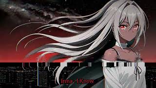 Irma - I Know