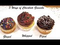 How to make Chocolate Ganache | 3 ways of Ganache | 2 Ingredients Ganache