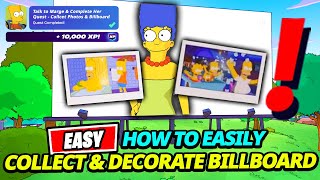 How To Easily Talk To Marge, Collect Photos & Decorate Billboard To Complete Her Quest - Fortnite