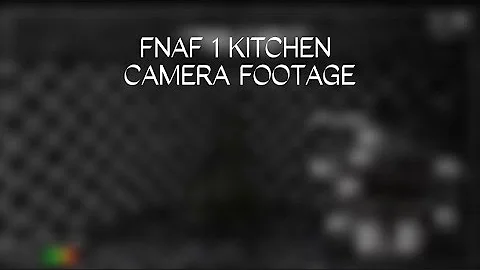 [SFM/FNAF] FNAF 1 KITCHEN CAMERA UNLOCKED FOOTAGE EASTER EGG! (Fanmade)