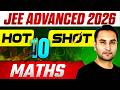 JEE Advanced 2026 | 🔥 TOP 10 Most Expected Questions of MATHS | Pulkit Jain Sir