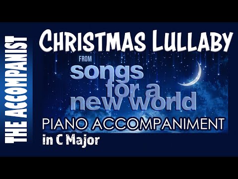 Christmas Lullaby (Songs For A New World) | Piano Accompaniment [Karaoke Lyrics Onscreen]