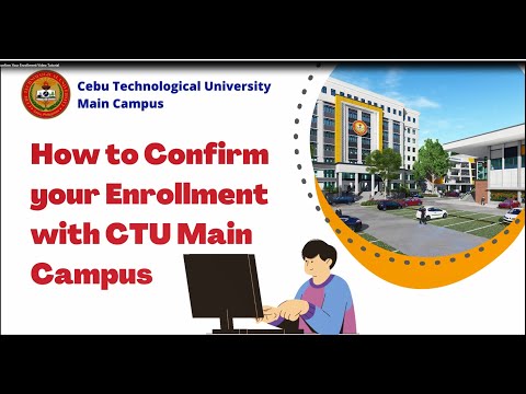 How to Confirm Your Enrollment With CTU Main Campus