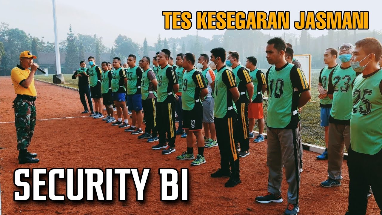 SECURITY BI // TES KESEGARAN JASMANI