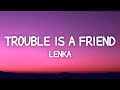 Lenka  trouble is a friend lyrics