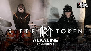 SLEEP TOKEN - ALKALINE | Drum Cover by Bunga Bangsa