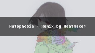 [Facing Demons] Autophobia (Remix by Heatmaker)