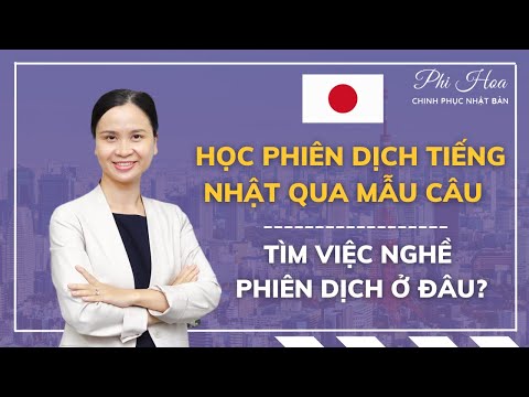 Video: Cách Tìm Một Người Phiên Dịch Giỏi Cho Các Cuộc đàm Phán