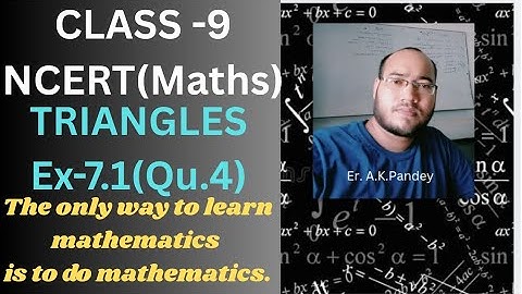 92. Triangles || NCERT class 9 || Exercise 7.1 (Qu.4)