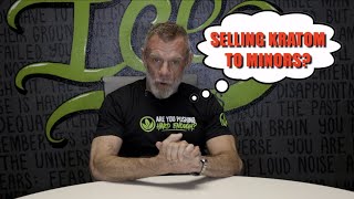 Selling Kratom to Minors? | Urban Ice Botanicals