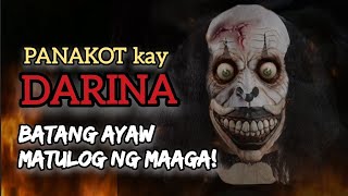 Panakot kay Darina. Batang ayaw matulog ng maaga. #panakot