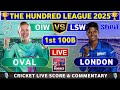 London Spirit Women vs Oval Invincibles Women, 1st 100B Live Match Analysis and Discussion