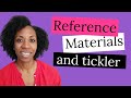 Reference Materials and Tickler File | GTD Set up