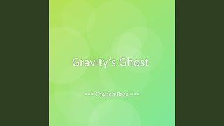 Gravityβs Ghost