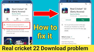 How to fix Real cricket 22 "the early programme is currently full.space may open up later problem"