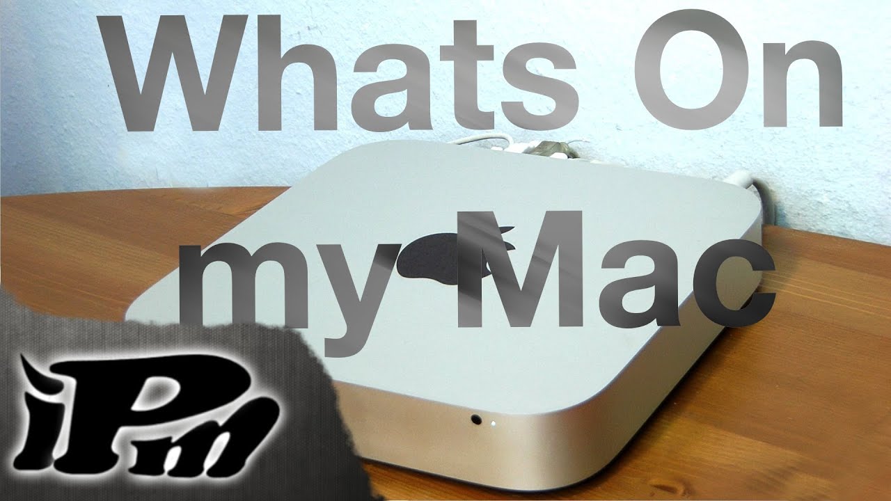 Whats On my Mac [Deutsch/German] - YouTube