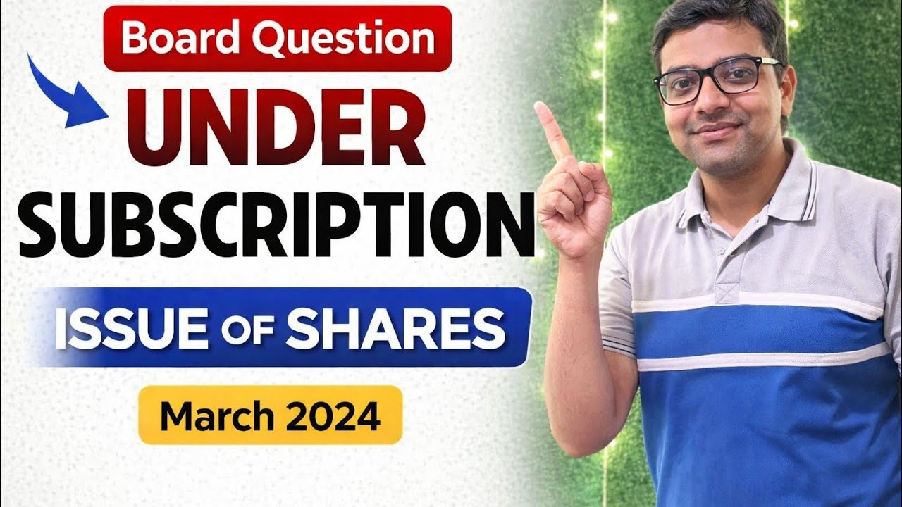 Board Question March 2024 | Under Subscription – Issue of Shares | Class 12