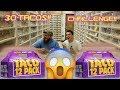 HOW MANY TACOS Can WE EAT!! CHALLENGE!! (30 Tacos!)