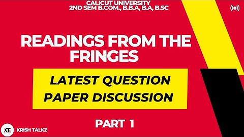 Readings From The Fringes Latest Question Paper Discussion with Notes