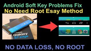 Android Soft Key Problems Fix No Need Root Easy Method screenshot 5