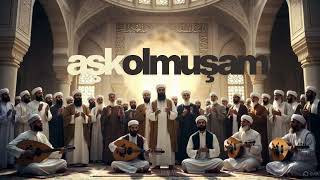 İlahi Zikir Aşk Olmuşam Huzur Veren Manevi Atmosfer