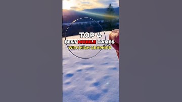 Top 4 Best Mobile Games With High Graphics 🤯