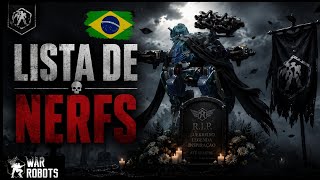 REBALANCEAMENTO PESADO! Veja o que foi NERFADO 👀 War Robots