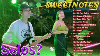 Sweetnotes Nonstop Collection 2024✨Selos , Rivers Of Babylon | TOP 20 SWEETNOTES Cover Songs✨