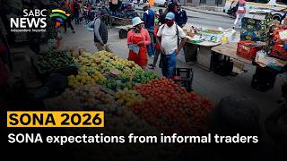 SONA expectations from informal traders