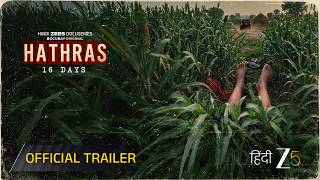 Hathras | Official Trailer | Hindi ZEE5 DocuSeries | Watch Now on ZEE5