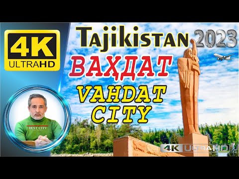 4K Шахри Вахдат, Vahdat city, Рохи садбарг ва Вахдат said saidov, саид саидов, best city