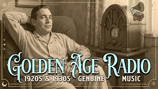 Download Lagu Golden Age Radio | The Relaxing Sound Of The 1930s | Genuine Vintage Music MP3