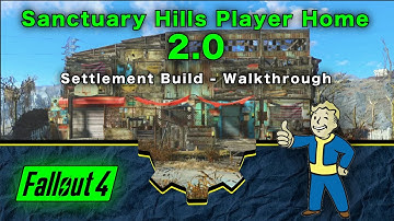Fallout 4 | Sanctuary Hills Player Home 2.0