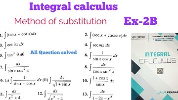Integral calculus Exercise 2B Method of Substitution  All Question solved Lalji Prasad