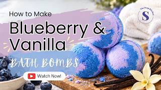 How to Make Blueberry & Vanilla Bath Bombs | The Soap Kitchen screenshot 2