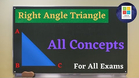 Right angle Triangle | All properties of a right angle triangle | Geometry | Triangle properties