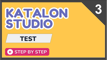 Katalon Studio | How to create Tests inn 3 modes