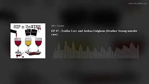 EP #7 - Emilia Carr and Joshua Fulgham (Heather St...