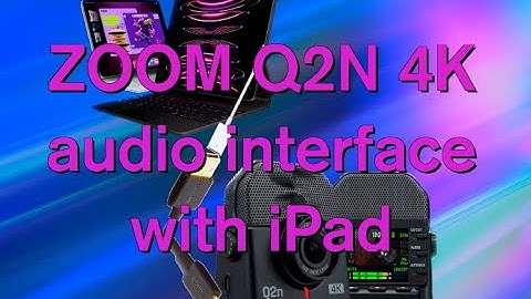 Zoom Q2n 4k  - Audio interface for iPad / IOS