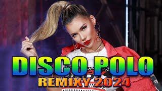 MAJ 2024  -- Disco Sztosy W Remixach 2024 -- Disco Polo W Vixiarskich Remixach